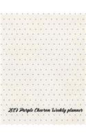 2019 Purple Chevron Weekly Planner