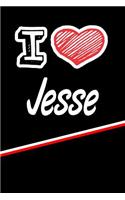 I Love Jesse: Handwriting Journal Practice Writing and Master Your Penmanship Featuring 120 Pages 6x9