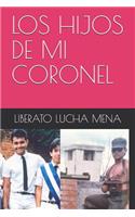 Hijos de Mi Coronel