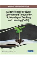 Evidence-Based Faculty Development Through the Scholarship of Teaching and Learning (SoTL)