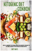 Ketogenic Diet Cookbook