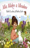 MIA Makes a Meadow