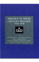 History of the 6th Cavalry Brigade 1914-1919