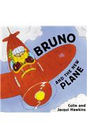 Bruno And The New Plane