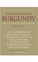 Great Domaines of Burgundy: A Guide to the Finest Wine Producers of the CÃ´te d'Or