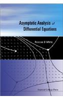 Asymptotic Analysis Of Differential Equations