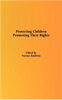 Protecting Children, Promoting Their Rights
