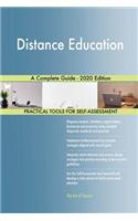 Distance Education A Complete Guide - 2020 Edition