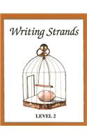 Writing Strands: Level 2