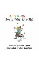 Alfie Sprite - Tooth Fairy by night