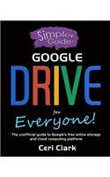 Simpler Guide to Google Drive for Everyone