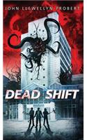 Dead Shift