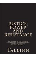 Justice, Power and Resistance, Vol. 2, No.1.