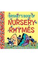 Bridget's Book of Nursery Rhymes