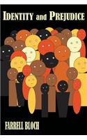 Identity and Prejudice