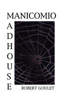 Madhouse