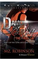 Damon & Octavia (PT 7-The Love, Lies & Lust Series)