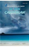In the Caribbean (Adventures of Archibald and Jockabeb)