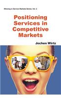 Positioning Services in Competitive Markets