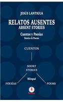Relatos Ausentes / Absent Stories