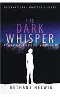 Dark Whisper