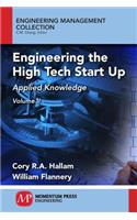 Engineering the High Tech Start Up