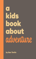 Kids Book About Adventure