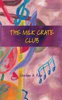 Milk Crate Club