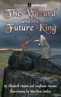 Wizard and the Future King