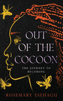 Out of the Cocoon