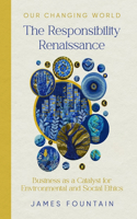 Responsibility Renaissance