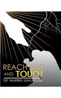 Reach out and Touch