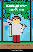 Diary of a Wimpy Noob: The Mystery of Terraria
