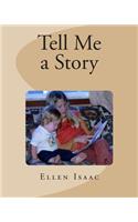 Tell Me a Story