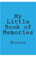 My Little Book of Memories: Designer Notebook with 150 lined pages, 6? x 9?. Glossy softcover, perfect for everyday use. Perfectly spaced between lines to allow plenty of room 