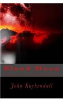 Blood Moon: The Thirst