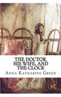 The Doctor, his Wife, and the Clock