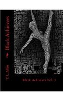 Black Achievers Vol. 3