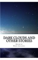 Dark Clouds and Other Stories: An Anthology of the Henreaders Prize for Fiction 2017