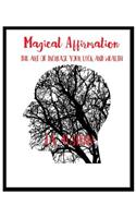 Magical Affirmation
