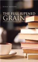 Full Ripened Grain
