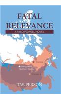 Fatal Relevance