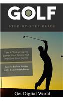 Golf Step by Step Guide