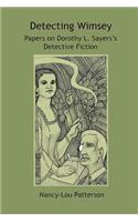 Detecting Wimsey Papers on Dorothy L. Sayers's Detective Fiction