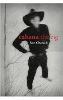 Cabana the Big