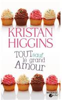 Tout Sauf Le Grand Amour