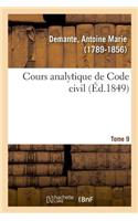Cours Analytique de Code Civil. Tome 9