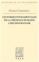 Les Formes Fondamentales de la Presence Humaine Chez Binswanger