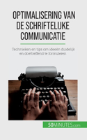 Optimalisering van de schriftelijke communicatie: Technieken en tips om ideeën duidelijk en doeltreffend te formuleren