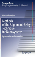 Methods of the Alignment-Relay Technique for Nanosystems